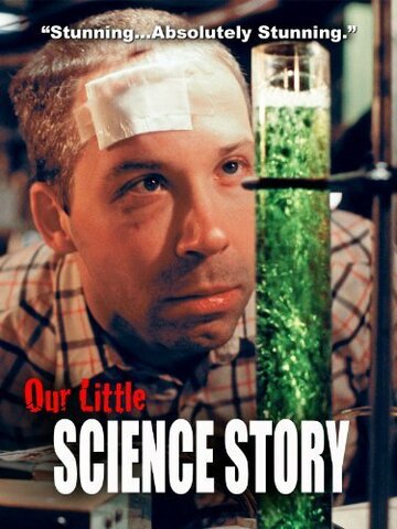 Our Little Science Story (2005)