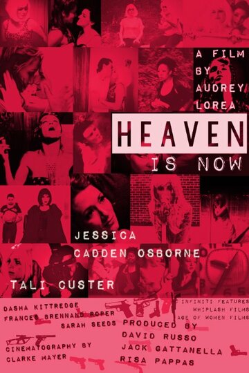 Heaven Is Now (2016)