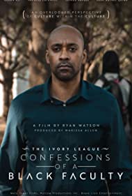 The Ivory League: Confessions of a Black Faculty (2021)