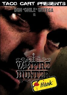 Vampire Hunter Hank (2008)