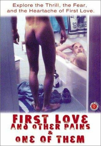 Первая любовь и другие усилия (1999)