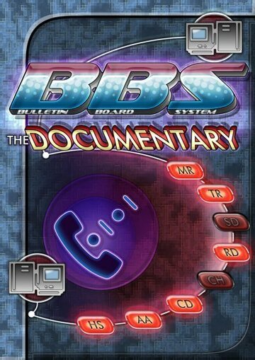 BBS: The Documentary (2005)