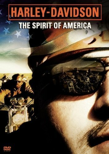Harley Davidson: The Spirit of America (2005)