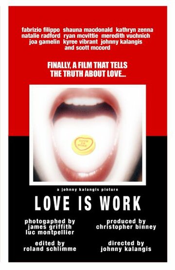Love Is Work (2005)
